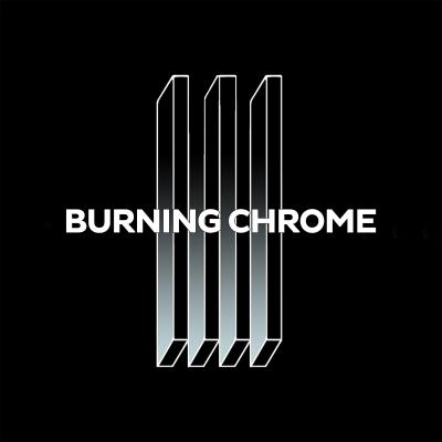 ReFil - Burning Chrome